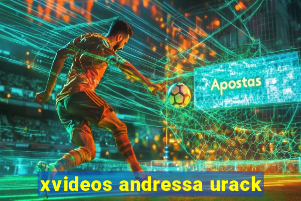 xvideos andressa urack